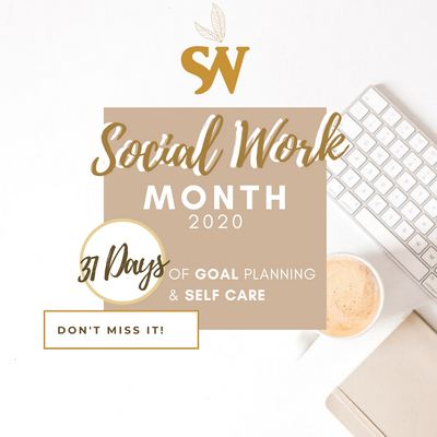 HAPPY SOCIAL WORK MONTH 2020!